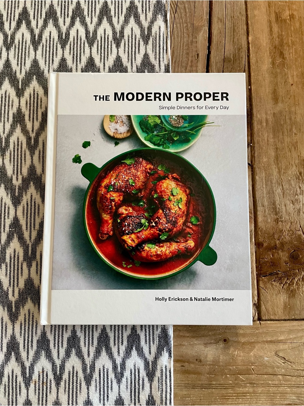 The Modern Proper: Simple Dinners for Every Day (A Cookbook, Hardcover)